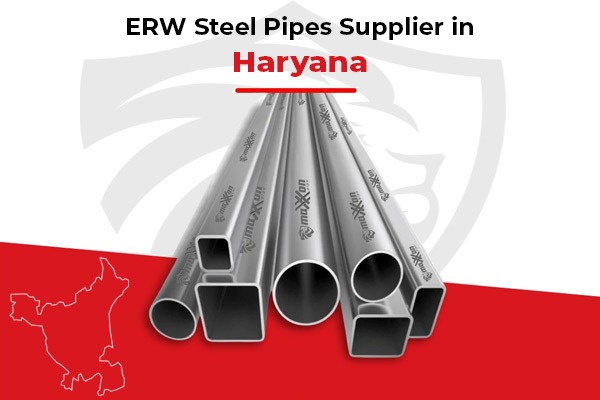 erw steel pipes supplier haryana maxxon